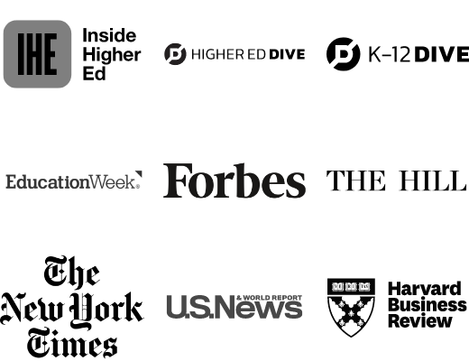 Logos from the following companies: Inside Higher Ed, Higher Ed Dive, K-12 Dive, Education Week, Forbes, The Hill, The New York Times, U.S. News & World Report, Harvard Business Review
